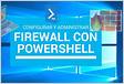 Configurar y administrar Firewall Windows 10 con PowerShel